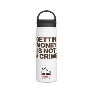 "Gettin' Money" Water Bottle