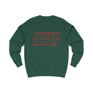 "Entrepreneurship" Sweatshirt