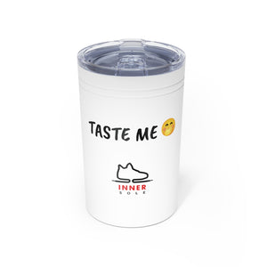 "Taste Me" Tumbler, 11oz