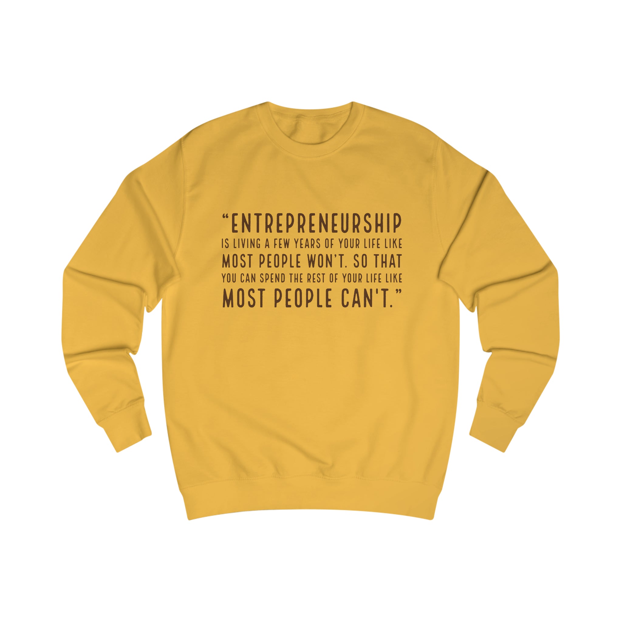 "Entrepreneurship" Sweatshirt