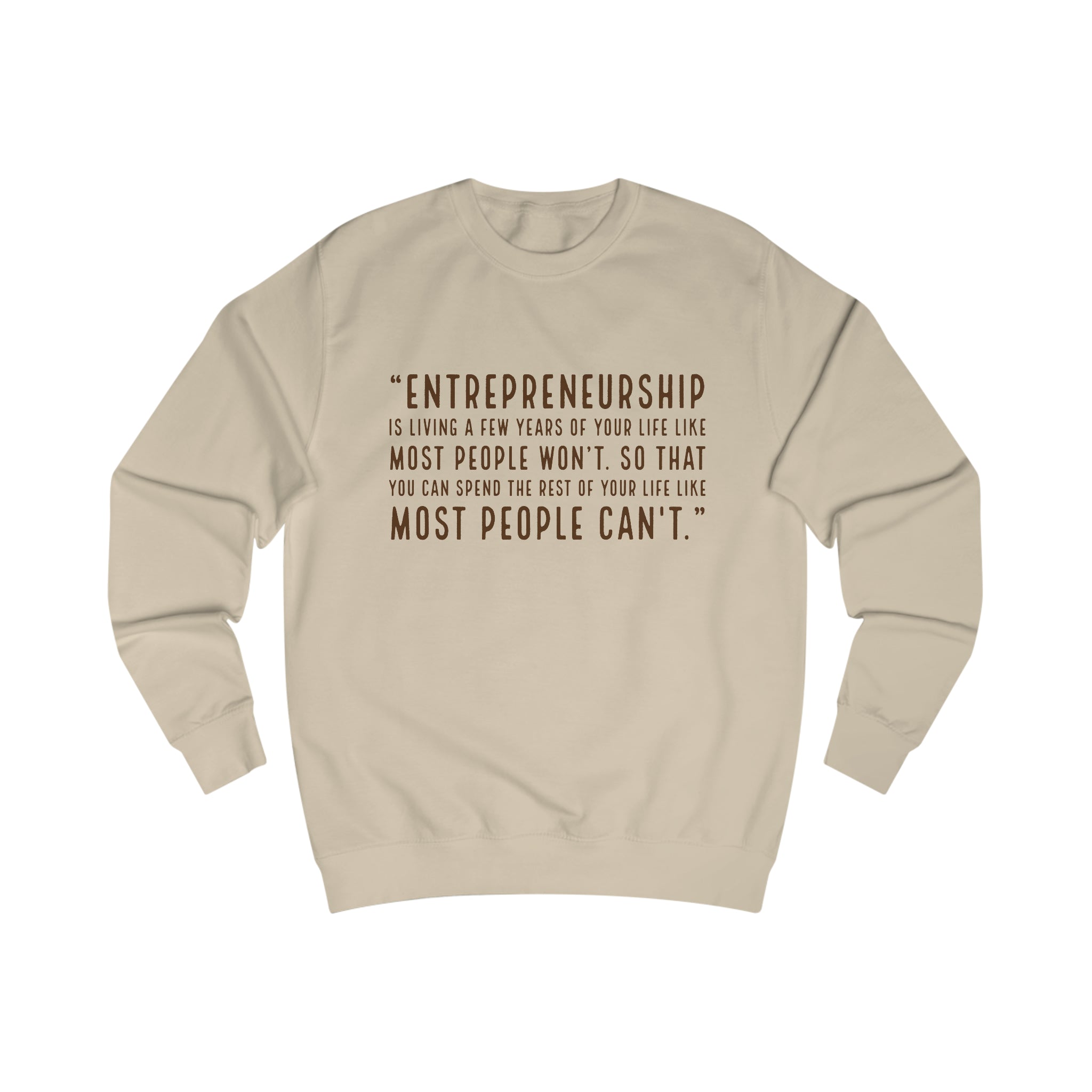 "Entrepreneurship" Sweatshirt