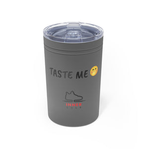 "Taste Me" Tumbler, 11oz