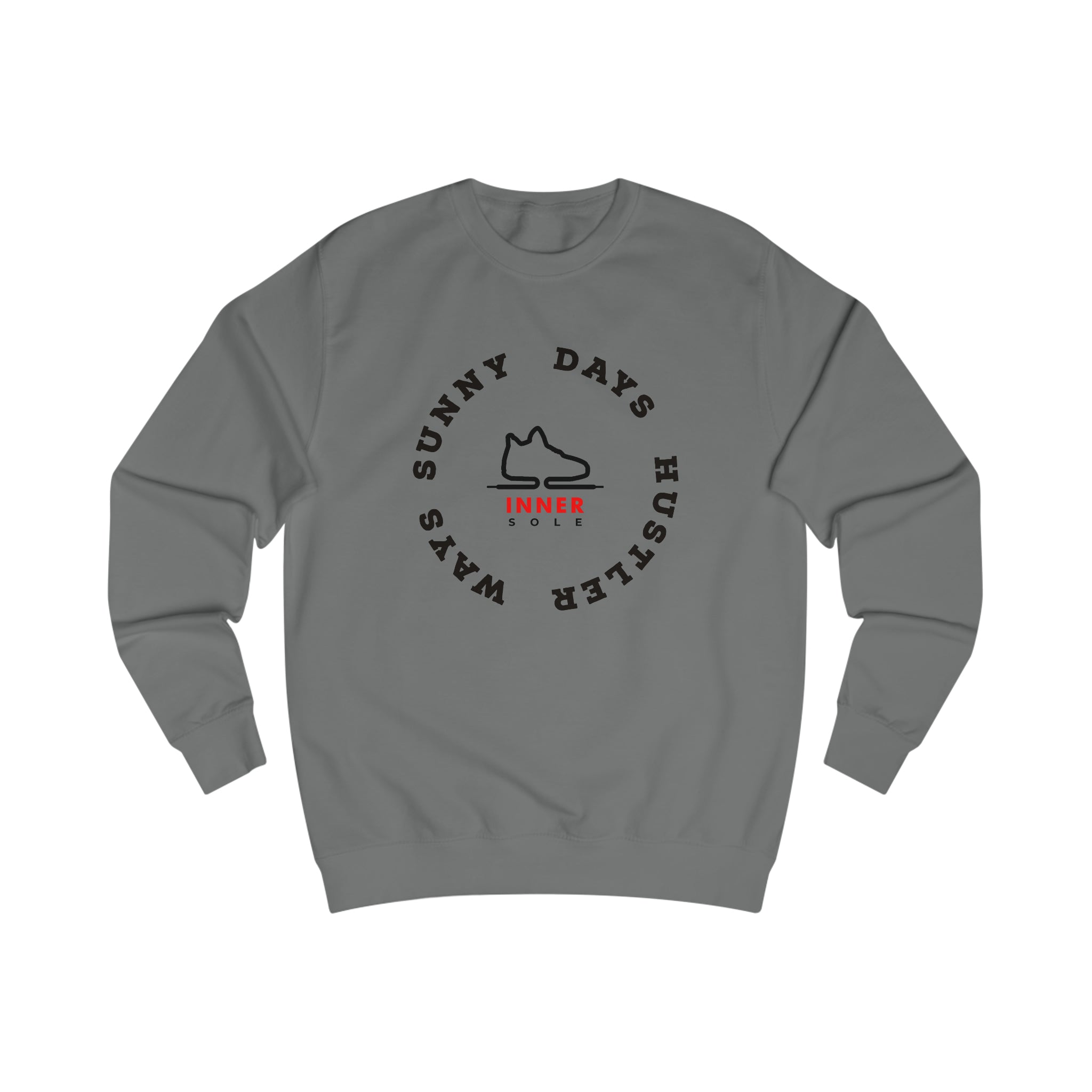 "Hustler Ways" Sweatshirt