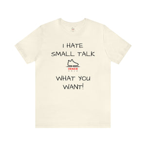 "Small Talk" Tee