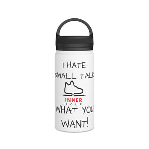 "Small Talk" Water Bottle