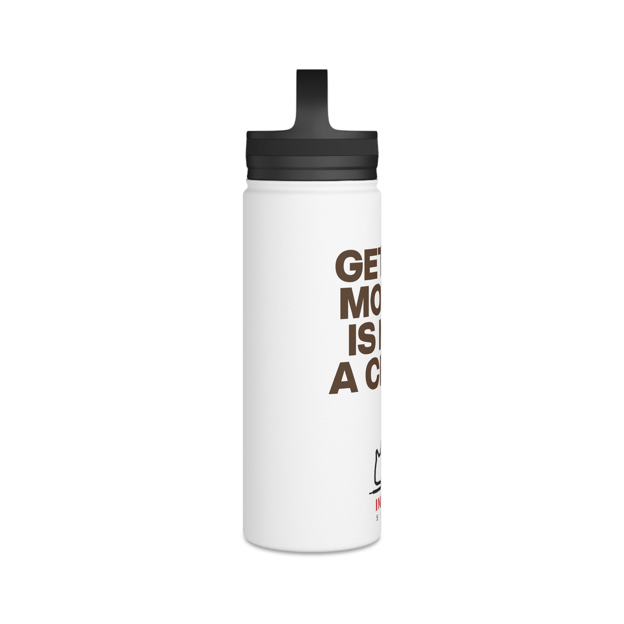 "Gettin' Money" Water Bottle